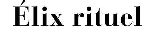 Élix Rituel